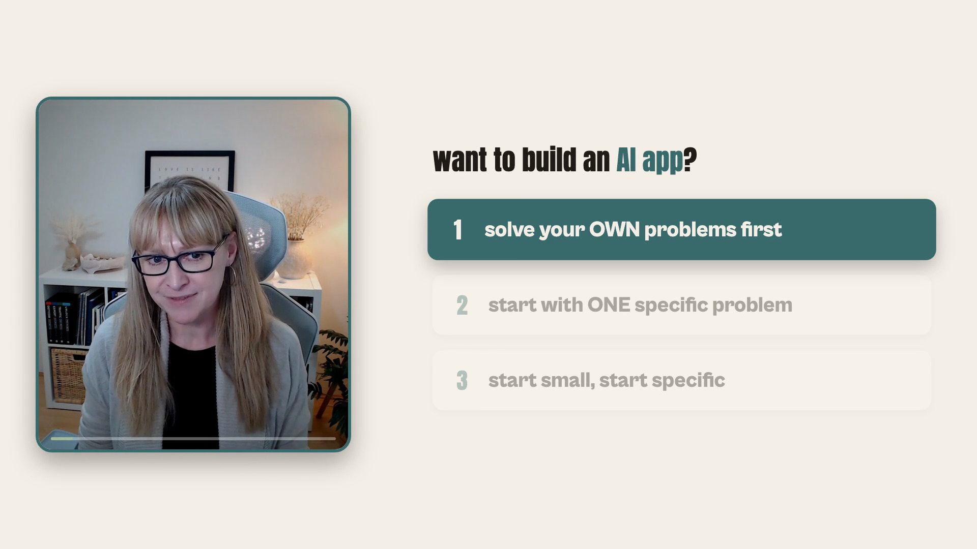 Sally's three rules for building your first AI app — solve your own problems, start with one specific problem, start small
