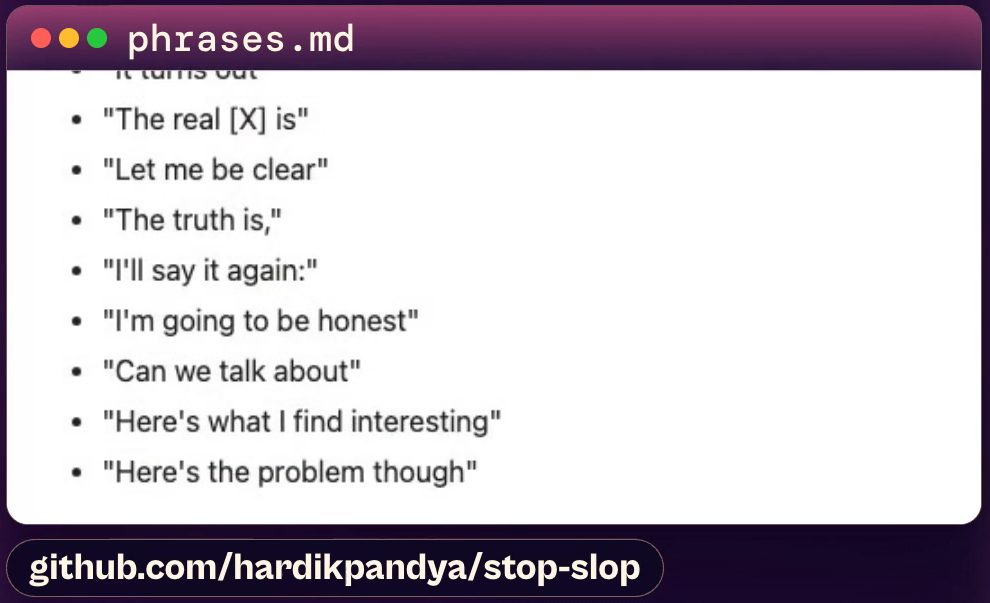 A list of phrases from the Stop Slop repo's phrases.md file, including "Let me be clear", "The truth is" and "Here's what I find interesting", above the repo address github.com/hardikpandya/stop-slop